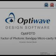 OptiFDTD Advanced Applications I