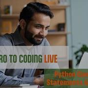 Intro To Coding Live Day 2 Python Conditional Statements Truthy Falsy Logic Functions