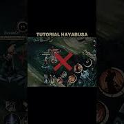 Hayabusa Tutorial Mobilelegends Mlbb Hayabusa Tutorial Highlights