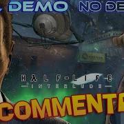 Half Life 2 EPISODE 3 INTERLUDE Demo Full Walkthrough
