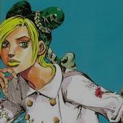 Jolyne S Theme But Only The Best Part Is In