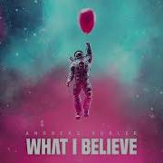 Andreas Kübler What I Believe