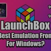 The Best Emulation Frontend For Windows LaunchBox Big Box
