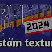RAMP 2024 Using Custom Textures In Doom WADs
