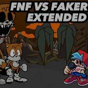 FNF Vs Faker Tails EXTENDED WEEK CUTSCENES NO DEATHS Fanmade Mod No Botplay