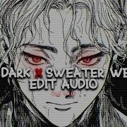 After Dark X Sweater Weather Mr Kitty The Neighbourhood Edit Audio