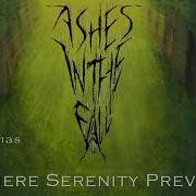 Ashes In The Fall Where Serenity Prevails Full EP