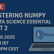 Mastering NumPy A Data Science Essential Part 2