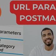 Postman Query Params Path Variables Master URL Parameters In Postman