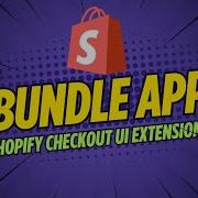 Build A Checkout Bundle App With Shopify Checkout UI Extensions