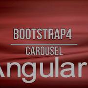 How To Use Bootstrap4 Carousel In Angular5