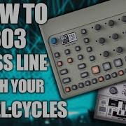 How To 303 Bass Line With Your Model Cycles