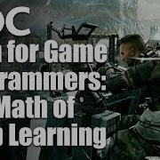 Math For Game Programmers The Math Of Deep Learning