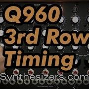 Q960 Sequencer 3RD ROW TIMING Tutorial Synthesizers Com