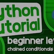Python Programming Tutorial 5 Chained Conditionals And Nested Statements