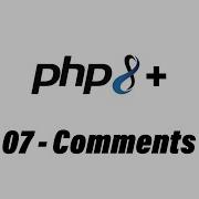 PHP Tutorial 07 Comments 2024