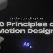 10 Motion Design Principles Every Animator Needs