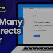 How To Fix Error Too Many Redirects Issue In WordPress