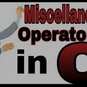 Miscellaneous Operator In C Language In Hindi Computer Science Learning Portal C In Hindipart17
