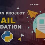 Check Validate E Mail Addresses In Python Python Project Tutorial