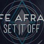 Set It Off Life Afraid Lyric Video