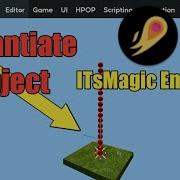 How To Instantiate Object In Its Magic Engine Tutorial Itsmagicengine