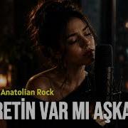Cesaretin Var Mı Aşka Turkish Anatolian Rock Cover