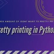 Pretty Print JSON In Python