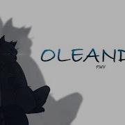 Oleander I Animation PMV GIFT I By SHIMA
