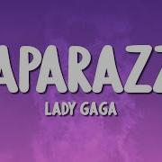 Lady Gaga Paparazzi Lyrics