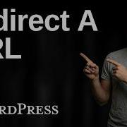 How To Redirect A URL In WordPress 2026 Easy Guide