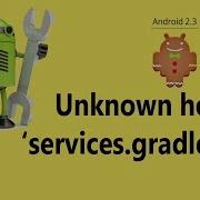 Unknown Host Services Gradle Org Solution For Android Studio 2 3 3