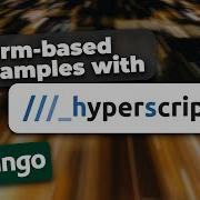 Hyperscript и HTMX примеры форм с Django