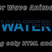 How To Create Water Wave Text Animation Using HTML And CSS