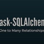 Creating One To Many Relationships In Flask SQLAlchemy