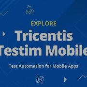 Tricentis Testim Mobile Test Automation For Mobile Apps
