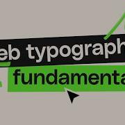 Web Typography Fundamentals