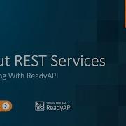 About REST Services API Testing With ReadyAPI