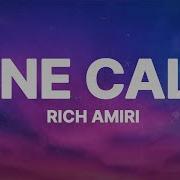 Rich Amiri One Call Lyrics