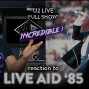 First Time Reaction U2 LIVE AID 85 Full Performance STUNNED Dereck Reacts