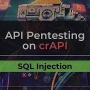 Exploiting SQL Injection In API Endpoint API Hacking CrAPI