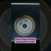 Doughnut Shape Drawing Using Python Turtle Coding Video Instagram Reels WhatsApp Status