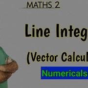 Line Integral Numerical Vector Calculus Maths