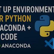 Как настроить среду Python в VS Code с помощью Anaconda Пошаговое руководство 2025