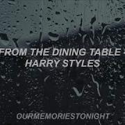 Harry Styles From The Dining Table Lyrics