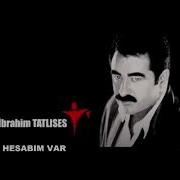 İbrahim Tatlıses Hesabım Var Müziksiz