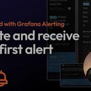 Get Started With Grafana Alerting Create And Receive Your First Alert