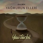 Yağmurun Elleri Yeni Türkü Zamansız