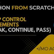 Python Loop Control Explained Break Continue Pass With Deep Examples MO Academy 2025 2026