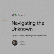 Exploring The Unknown Dynamic Feature Navigation On Android Joe Birch